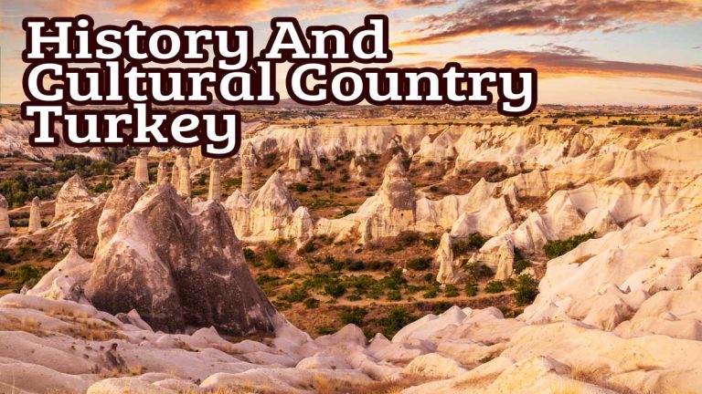 History And Cultural Country Turkey