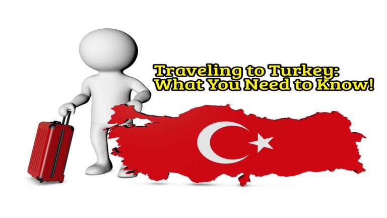 Traveling to Turkey